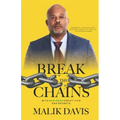 Break the Chains: with Business Credit Tips and Secrets