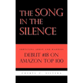 The Song in the Silence: Surviving Abuse and Madness