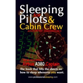 Sleeping For Pilots & Cabin Crew (And Other Insomniacs)