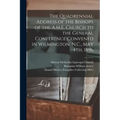The Quadrennial Address of the Bishops of the A.M.E. Church to the General Conference Convened in Wilmington, N.C., May 4th, 1896