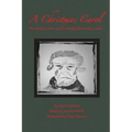 A Christmas Carol: The holiday classic, gently abridged for today's readers