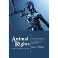 Animal Rights: Liberty and Justice for All