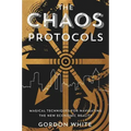 The Chaos Protocols: Magical Techniques for Navigating the New Economic Reality