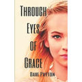 Through Eyes Of Grace