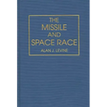 The Missile and Space Race