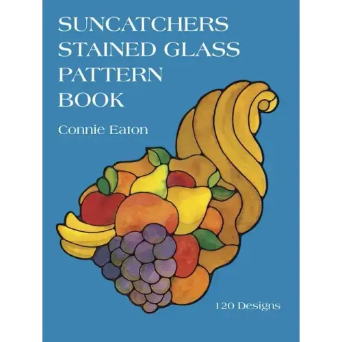Suncatchers Stained Glass Pattern Book