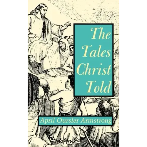 The Tales Christ Told