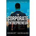 The Corporate Entrepreneur