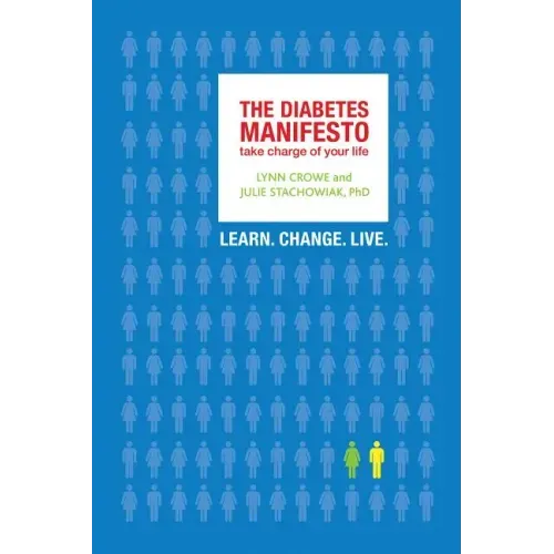The Diabetes Manifesto: Take Charge of Your Life