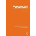Princes of the Renaissance