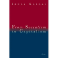 From Socialism to Capitalism: Eight Essays