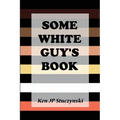 Some White Guy's Book