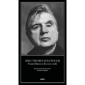 Only Too Much Is Enough: Francis Bacon in His Own Words