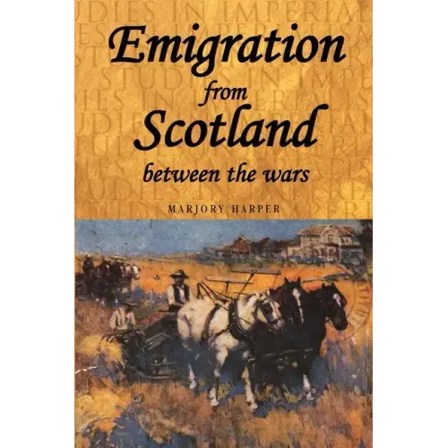 Emigration from Scotland Between the Wars