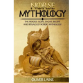 Norse Mythology: The Heroes, Gods, Sagas, Beliefs, and Rituals Of Nordic Mythology