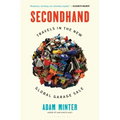 Secondhand: Travels in the New Global Garage Sale