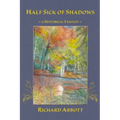 Half Sick of Shadows