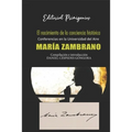 El nacimiento de la conciencia histórica: Conferencias en la Universidad del Aire por María Zambrano