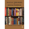 Racial Theories in Social Science: A Systemic Racism Critique