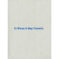 Louise Bourgeois & Gary Indiana: To Whom It May Concern