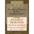 My People's Prayer Book Vol 10: Shabbat Morning: Shacharit and Musaf (Morning and Additional Services)