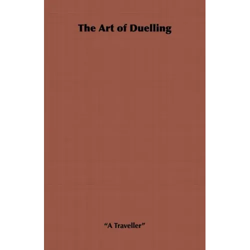 The Art of Duelling