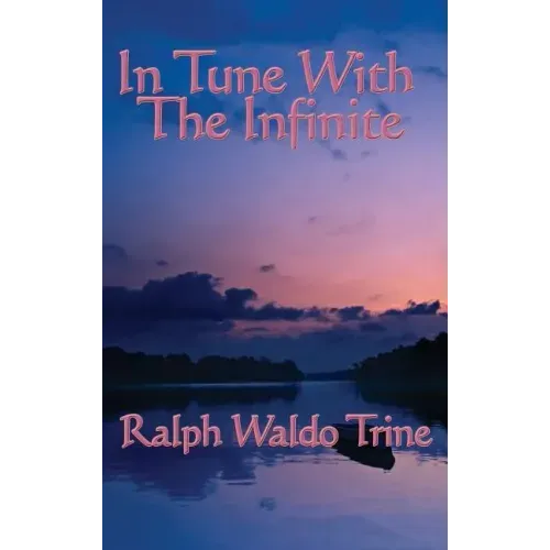 In Tune with the Infinite