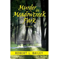 Murder in Meadowcreek Park, A Novel