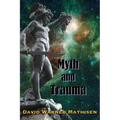 Myth and Trauma: Higher Self, Ancient Wisdom, and their Enemies