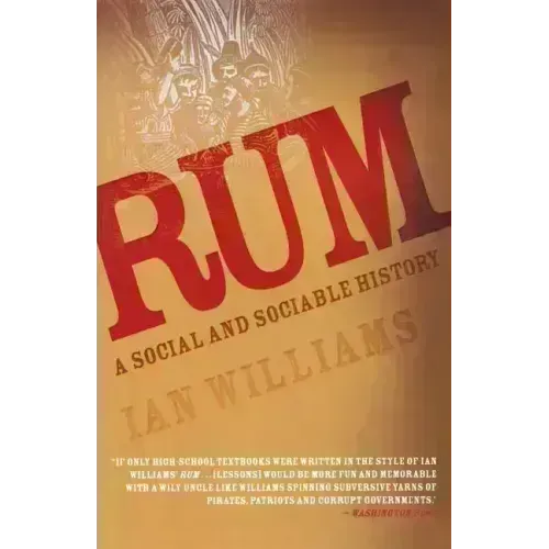 Rum: A Social and Sociable History