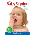 The Baby Signing Book: Includes 450 ASL Signs for Babies and Toddlers