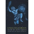 Kneeling Orion