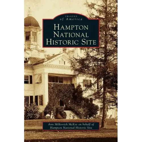 Hampton National Historic Site