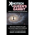 Xenotech Queen's Gambit: A Novel of the Galactic Free Trade Association