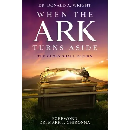 When the Ark Turns Aside: The Glory Shall Return
