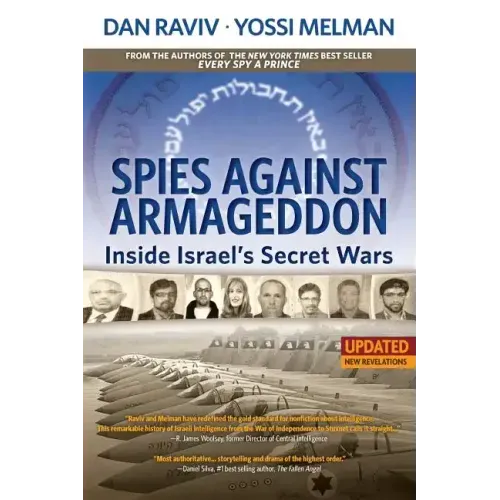 Spies Against Armageddon: Inside Israel's Secret Wars