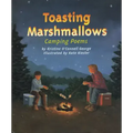 Toasting Marshmallows: Camping Poems