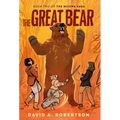 The Great Bear: The Misewa Saga, Book Two