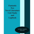 Fantastic Mr. Fox Novel Literature Unit Study and Lapbook