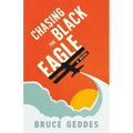 Chasing the Black Eagle