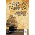 El encuentro de cuatro imperios