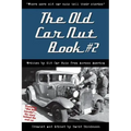 The Old Car Nut Book #2: "Where more old car nuts tell their stories"