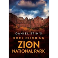 Daniel Stih's Rock Climbing in Zion National Park