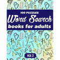 Word Search Books For Adults: 100 Puzzles Word Search (Large Print) - Activity Book For Adults - Volume.2: Word Search Books For Adults