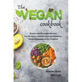 The Vegan Cookbook - Simple and Delicious Recipes
