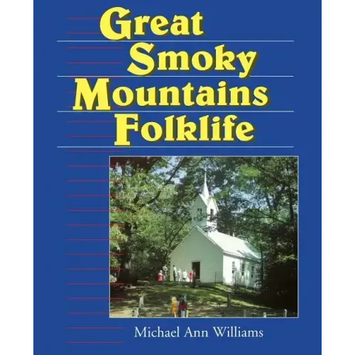Great Smoky Mountains Folklife