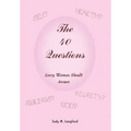 The 40 Questions Every Woman Should Answer