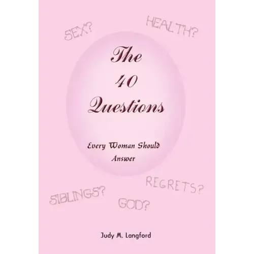 The 40 Questions Every Woman Should Answer