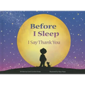 Before I Sleep I Say Thank You