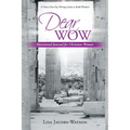 Dear Wow: Devotional Journal for Christian Women